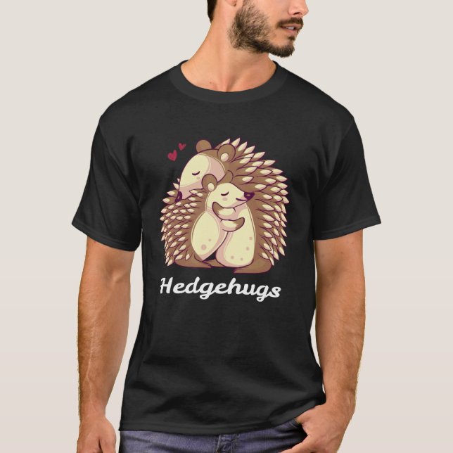 Camiseta Hedgehugs Hedgehogs Hugging Animal Love Warm Hug (Frente)