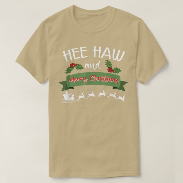 Camiseta Hee Haw And Merry Christmas Png  (Frente do Design)