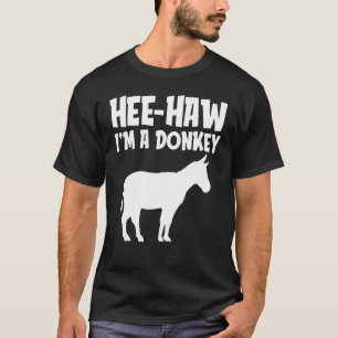 Camiseta Hee-Haw Sou um Donkey Engraçado, preguiçoso Figuri