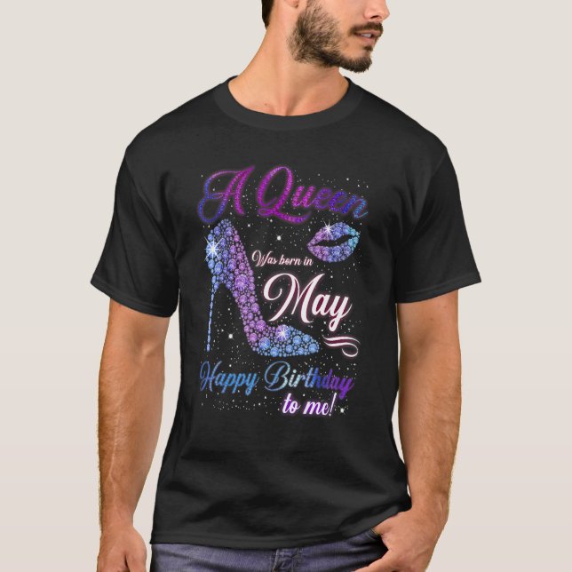 Camiseta Heel High Calçado Uma Rainha Foi Nascer Em Maio Fe (Frente)