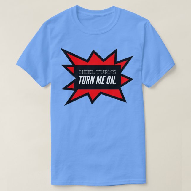 Camiseta Heel Turns Me Liga (Frente do Design)