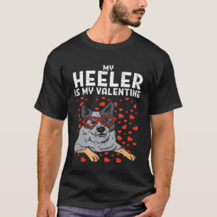 Camiseta Heeler É Meu Namorado Cachorro Bovino Fofo Dia dos