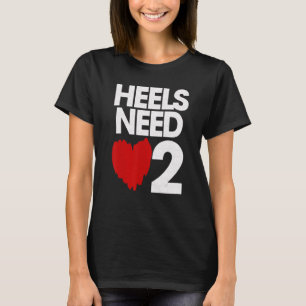 Camiseta Heels precisam de amor 2