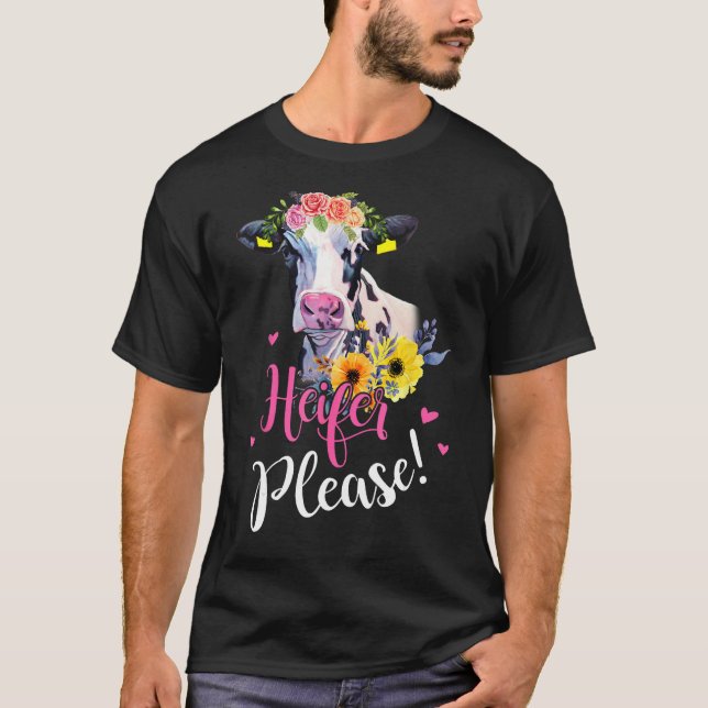 Camiseta Heifer, Por Favor, Fazendeiro Dando Vacas Empurrad (Frente)