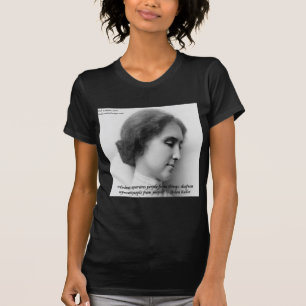 Camiseta Helen Keller & Citação Famosa de Surdos/Cegos