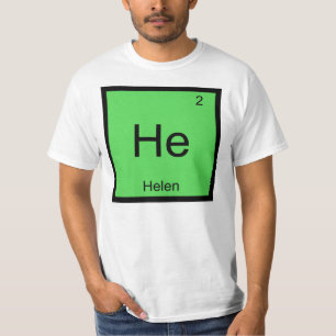 Camiseta Helen Nome Elemento Químico Tabela Periódica