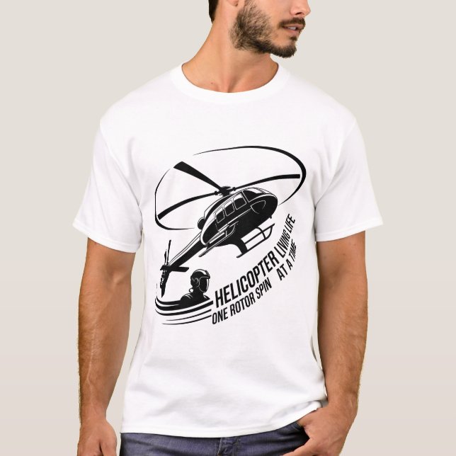 Camiseta Helicopter Pilot – Living Life One Rotor Spin (Frente)