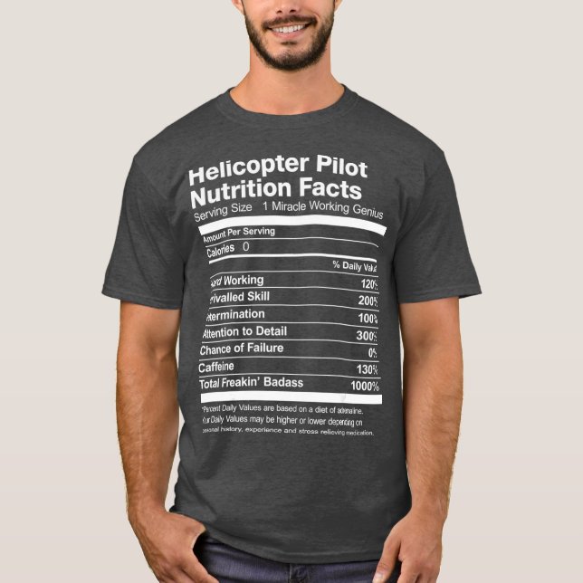 Camiseta Helicopter Pilot Nutrition Facts Job Funny (Frente)