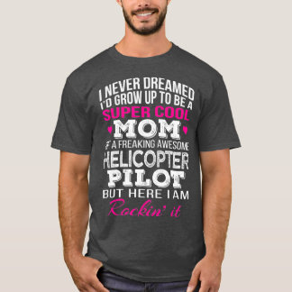 Camiseta Helicóptero Pilota Mamãe Engraçado Presente