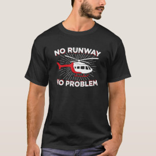 Camiseta Helicóptero Sem Problema na Pista