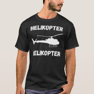 Camiseta Helikopter Helikopter meme song helicóptero
