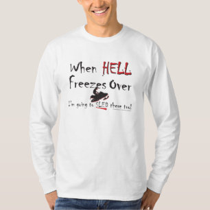 Camiseta HELL-FREEZES-on-ash-ZAZ-eps