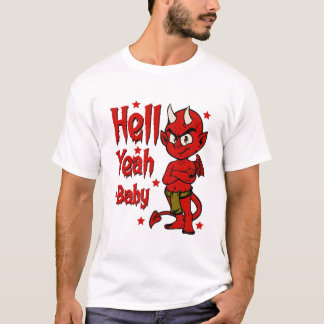 Camiseta Hell Yeah Baby