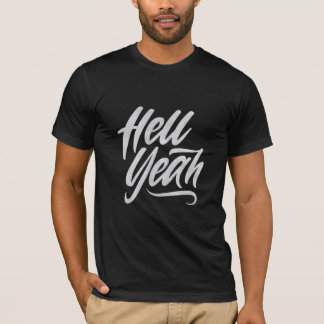 Camiseta Hell yeah bold typography T-Shirt 🤣