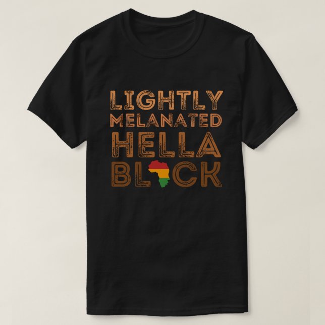 Camiseta Hella Black History African levemente derretido (Frente do Design)