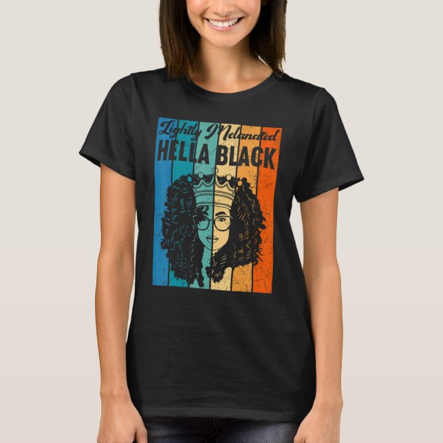 Camiseta Hella Melanated Black History Queen Melani (Frente)
