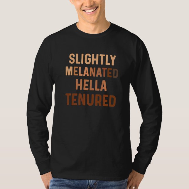 Camiseta Hella Tenured Black Teacher College Prof. (Frente)