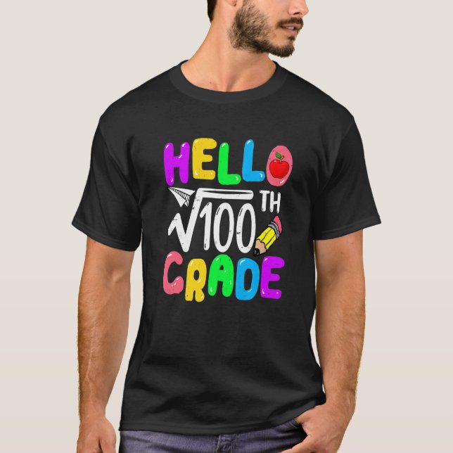 Camiseta Hello 10th Grade Square Root Of 100th Math Back To (Frente)