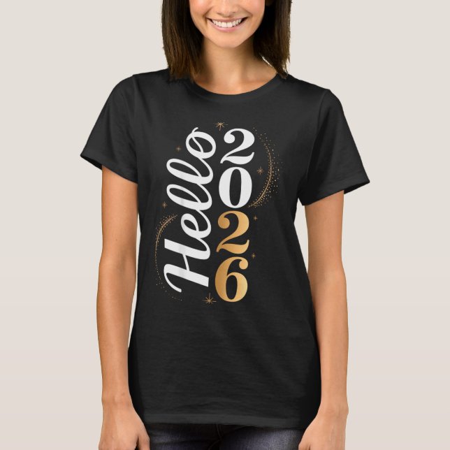 Camiseta Hello 2026 New Year Celebration Eve Party Men Wome (Frente)