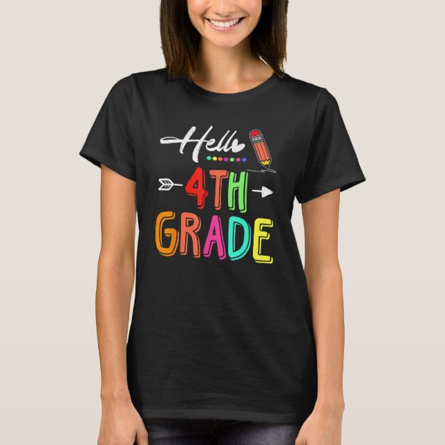 Camiseta Hello 4th Grade Team Fourth Grade Teacher Back To  (Frente)
