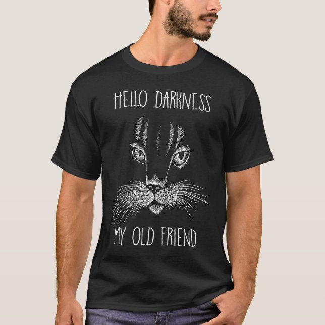 Camiseta Hello Darkness My Old Friend Cat (Frente)