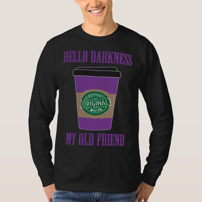 Camiseta Hello Darkness My Old Friend Coffee  Halloween Cos (Frente)