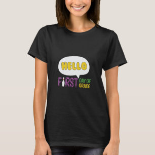 Camiseta Hello First Day Of Grade Teacher