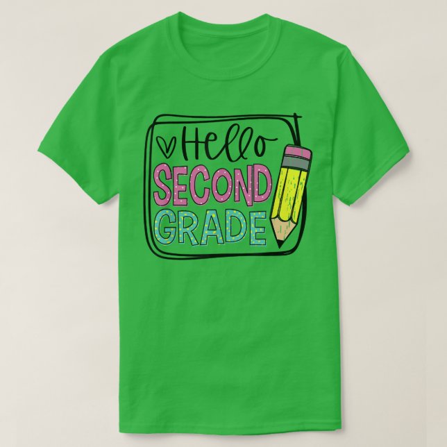 Camiseta Hello First Grade 2nd Day Pencil; Happy First Day  (Frente do Design)