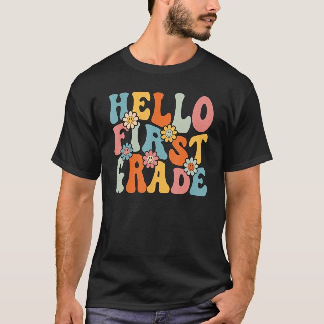 Camiseta Hello First Grade  Back To School Teacher Student  (Frente)