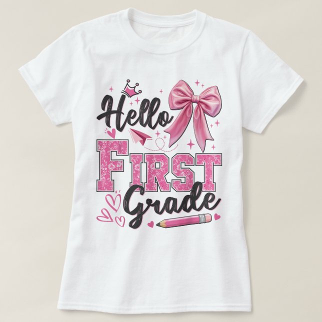 Camiseta Hello First Grade Teacher Coquette Pencil Bow (Frente do Design)