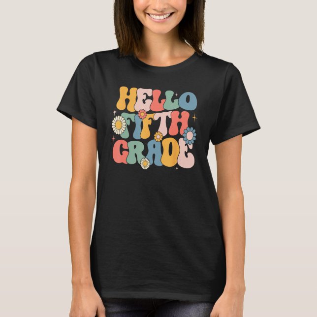 Camiseta Hello Fitfth Grade Groovy 5th Grade Back School Te (Frente)