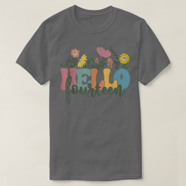 Camiseta Hello Fourteen Flower I Am 14 Year Old Happy Birth (Frente do Design)