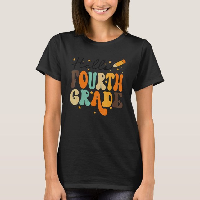 CAMISETA HELLO FOURTH GRADE TEACHER  KIDS BACK TO SCHOOL RE (Frente)