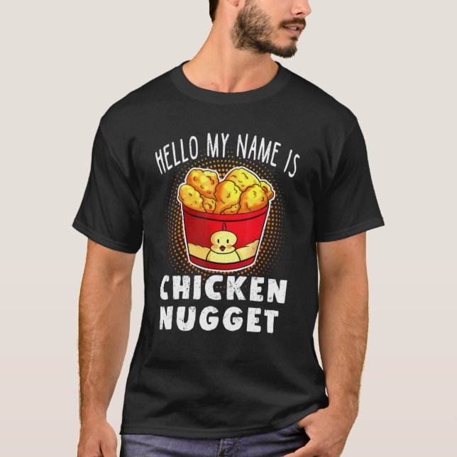 Camiseta Hello My Name Is Chicken Nugget Lazy Costume Kids  (Frente)