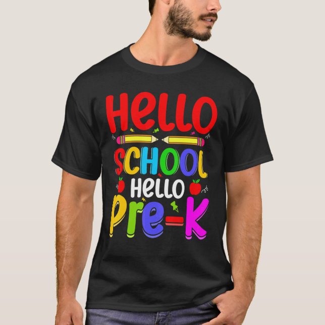 Camiseta Hello School Hello Pre K Back To School Teachers (Frente)