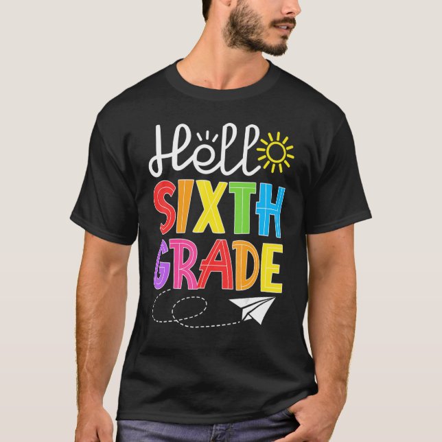 Camiseta Hello Sixth Grade Fun 6Th Grade Back to School   S (Frente)