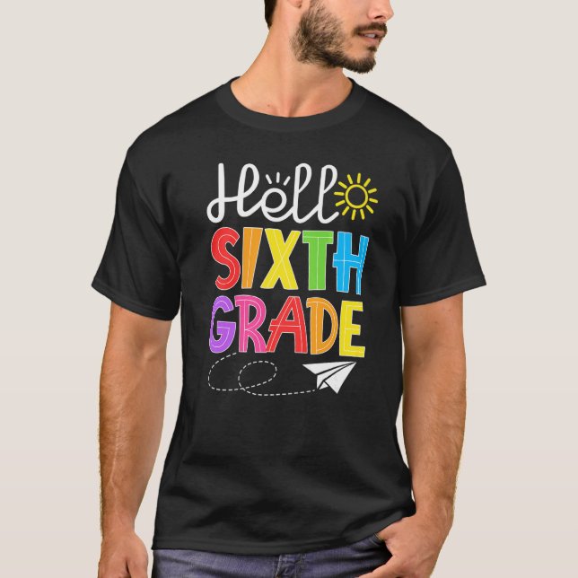 Camiseta Hello Sixth Grade Fun 6Th Grade Back to School  St (Frente)
