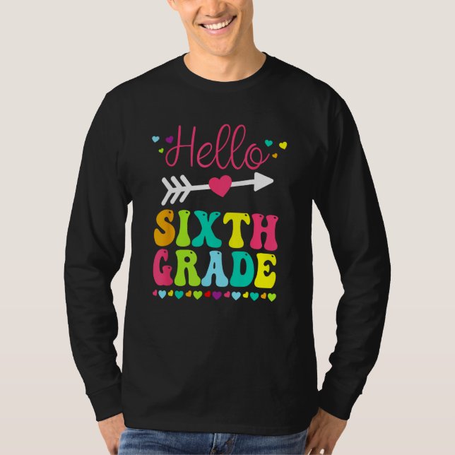 Camiseta Hello Sixth Grade Team 6th Grade Back To School Te (Frente)