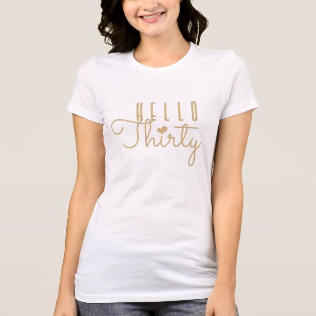 Camiseta HELLO THIRTY Birthday T-shirt (Frente)