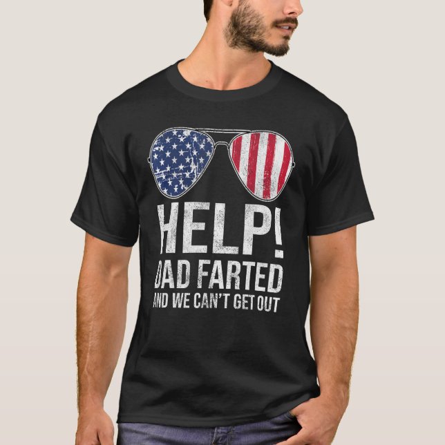 Camiseta Help Dad Farted We Can t Get Out  Family Vacation  (Frente)