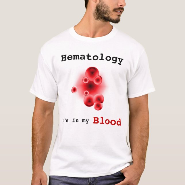 Camiseta Hematologia, está em meu sangue (Frente)