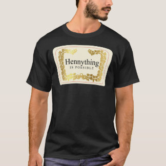 Camiseta Hennything é possível