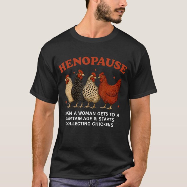 Camiseta Henopause Mulheres Colecionando Frango Chic Fazend (Frente)