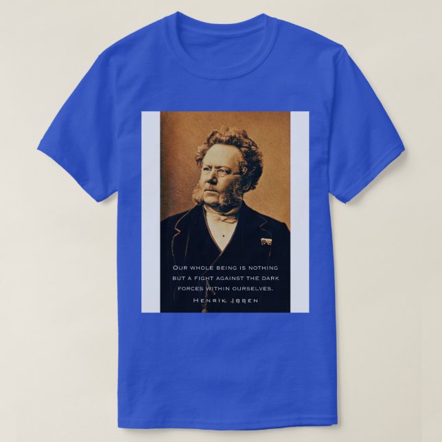 Camiseta Henrik Ibsen retrata e cita o nosso ser (Frente do Design)