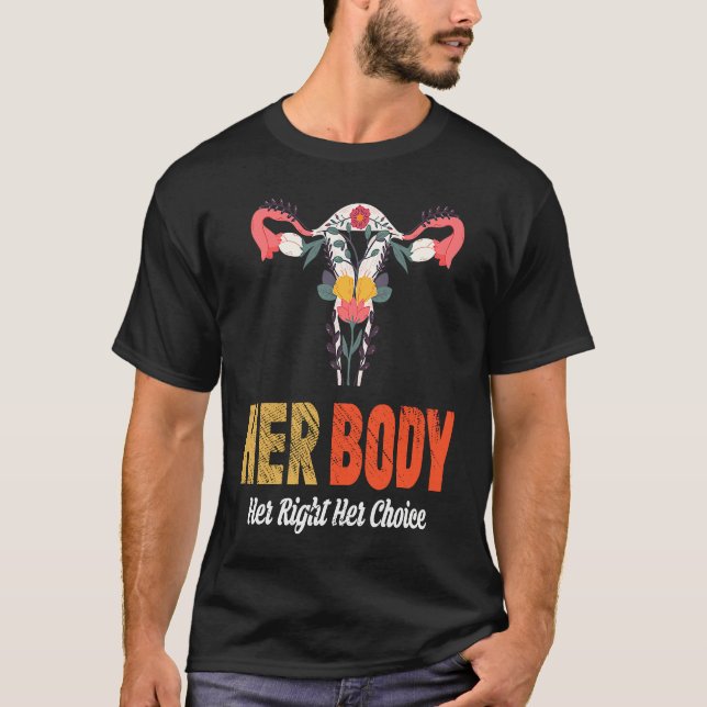 Camiseta Her Body Her Right Her Choice (Frente)
