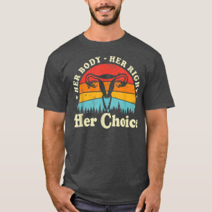 Camiseta Her Body Her Right Her Choice Feminist Womens Femi