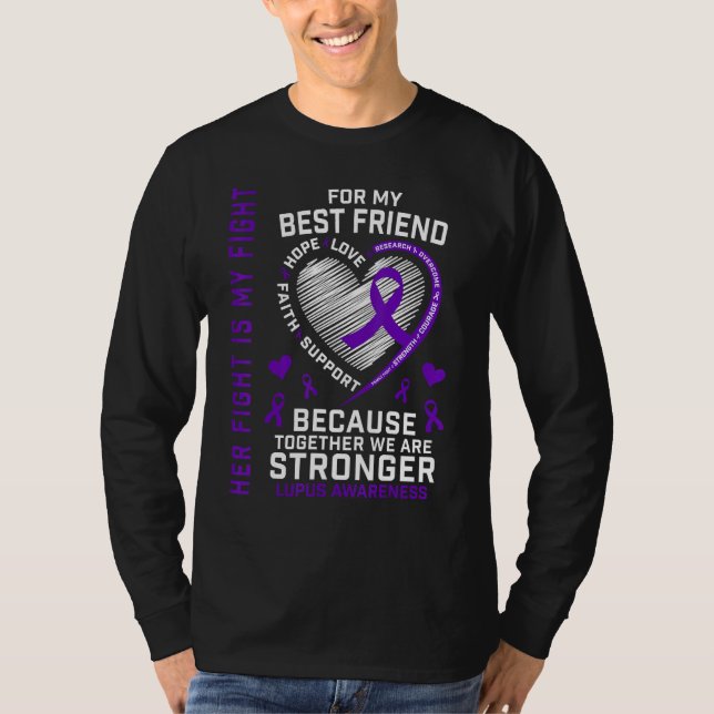 Camiseta Her Fight Is My Fight Best Friend Lupus Awareness (Frente)