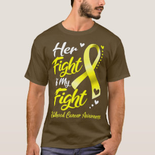 Camiseta Her Fight Is My Fight Childhood Cancer Awareness R