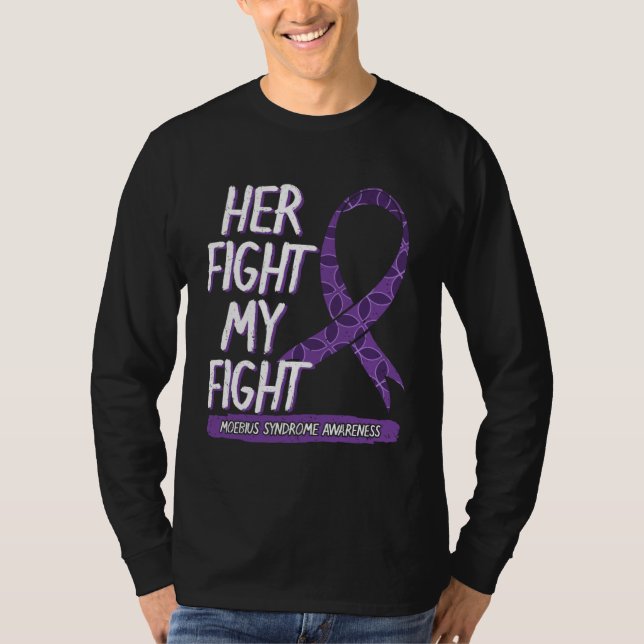 Camiseta Her Fight Is My Fight Moebius Syndrome Mobius Surv (Frente)