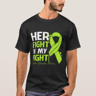 Camiseta Her Fight Is My Fight MUSCULAR DYSTROPHY AWARENESS